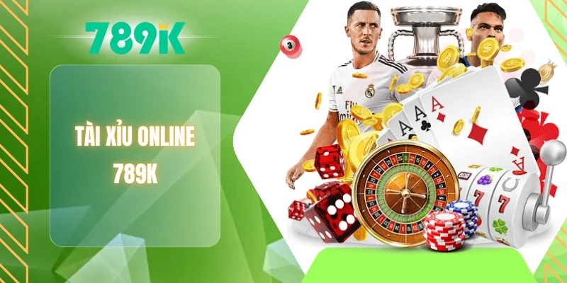 Tài xỉu Online 789K